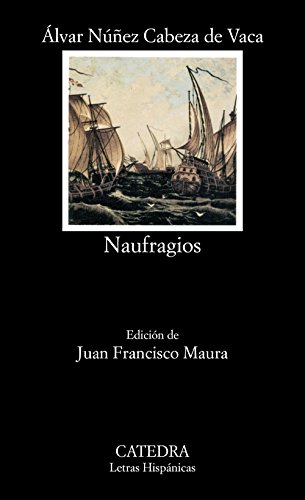 Beispielbild fr Naufragios (Spanish Edition) zum Verkauf von Zoom Books Company