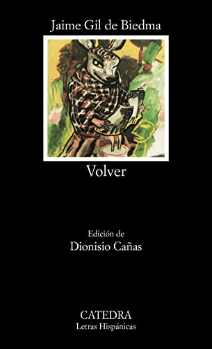 Volver. Ed. Dionisio Cañas. - Gil de Biedma, Jaime [Barcelona, 1929-1990]