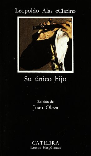 Beispielbild fr Su nico hijo (Letras Hispanicas / Hispanic Writings) zum Verkauf von medimops