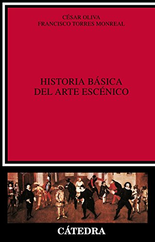 9788437609164: Historia bsica del arte escnico (Crtica y estudios literarios)