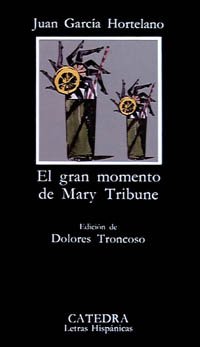 Imagen de archivo de EL GRAN MOMENTO DE MARY TRIBUNE a la venta por OM Books