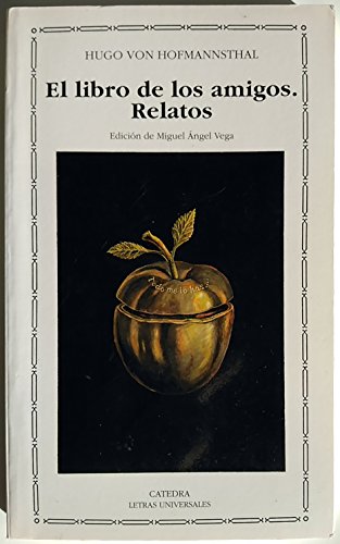 9788437609850: El libro de los amigos; Relatos (Spanish Edition)