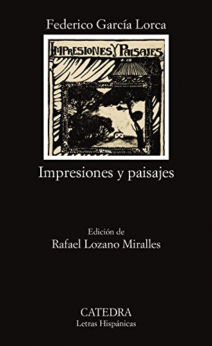 Imagen de archivo de Impresiones y paisajes / Impressions and Landscapes (Letras Hispanicas / Hispanic Writings) (Spanish Edition) a la venta por Ergodebooks