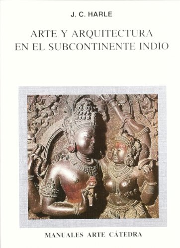 Stock image for Arte y arquitectura en el subcontinente indio/ Art and Architecture in the Indian Subcontinent for sale by Revaluation Books
