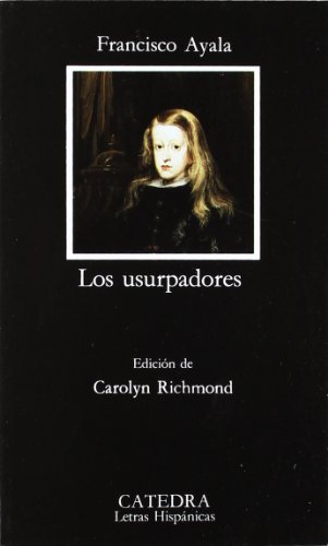 Beispielbild fr Los usurpadores (Letras Hispanicas / Hispanic Writings) (Spanish Edition) zum Verkauf von Books From California