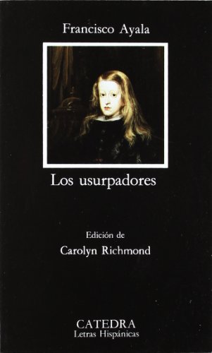 Stock image for Los usurpadores (Letras Hispanicas / Hispanic Writings) (Spanish Edition) for sale by Books From California