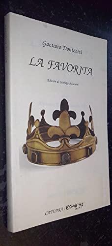9788437610832: La favorita [Paperback] [Jan 01, 1992] Donizetti, Gaetano