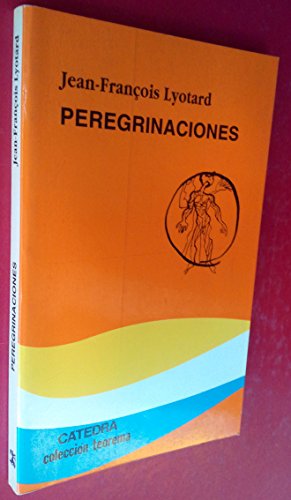 Imagen de archivo de Peregrinaciones: Ley, forma, acontecimientos (Teorema. Serie Menor) a la venta por medimops