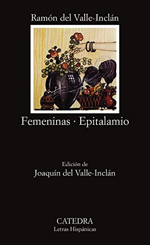 9788437611211: Femeninas; Epitalamio (Letras Hispnicas)