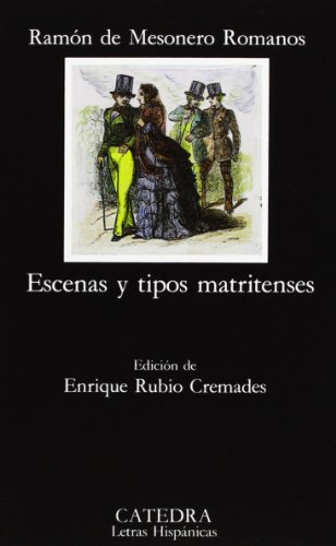 Beispielbild fr Escenas y tipos matritenses (Spanish Edition) zum Verkauf von HPB Inc.