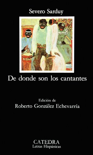 9788437611846: De donde son los cantantes (Letras hispanicas) (Spanish Edition)