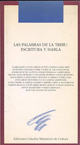 Beispielbild fr Las palabras de la tribu: Escritura y habla (Coleccio?n Encuentros) (Spanish Edition) zum Verkauf von Iridium_Books