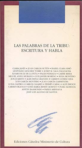 Stock image for Las Palabras de la Tribu: Escritura y Habla for sale by Hamelyn