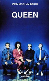 Stock image for Queen (Rock/Pop Ctedra) (Spanish EdiGunn, Jacky; Jenkins, Jim for sale by Iridium_Books