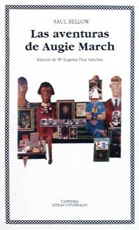 Las aventuras de Augie March (Spanish Edition) (9788437612294) by Bellow, Saul