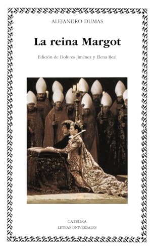 9788437613185: La reina Margot (Letras Universales) (Spanish Edition)