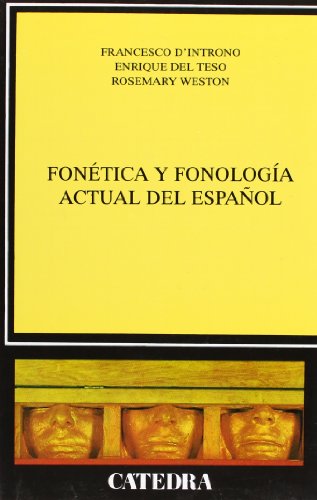 FONÉTICA Y FONOLOGÍA ACTUAL DEL ESPAÑOL