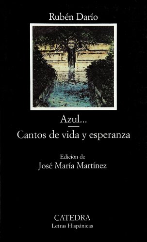 9788437613710: Azul, Cantos de Vida y Esperanza / Blue, Songs of Life and Hope: 403 (Letras Hispanicas / Hispanic Writings)