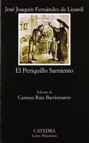 Beispielbild fr El Periquillo Sarniento (Spanish Edition) zum Verkauf von Textbooks_Source