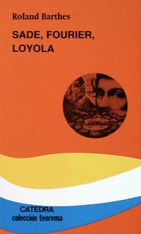 9788437615202: Sade, Fourier, Loyola (Spanish Edition)