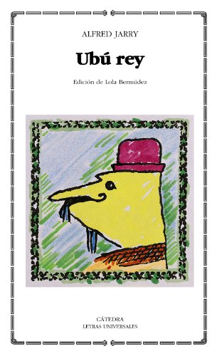 Imagen de archivo de Ubú rey (Letras Universales) a la venta por Pepe Store Books