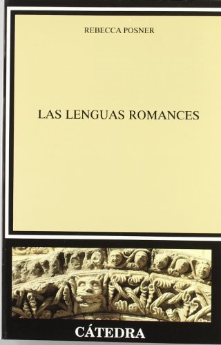 Beispielbild fr Lenguas romances, Las. Ttulo original: The Romance languages. Traduccin de Silvia Iglesias. zum Verkauf von La Librera, Iberoamerikan. Buchhandlung