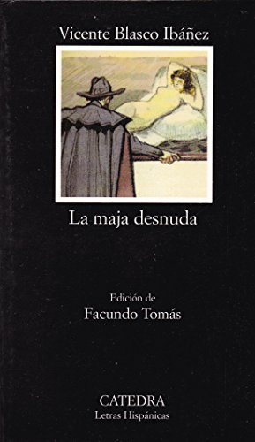 9788437616650: La Maja Desnuda (Letras Hispanicas / Hispanic Writings)