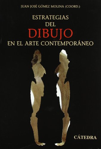 Imagen de archivo de Estrategias del dibujo en el arte contemporneo (Arte Grandes temas) a la venta por LIBRERA MATHILDABOOKS