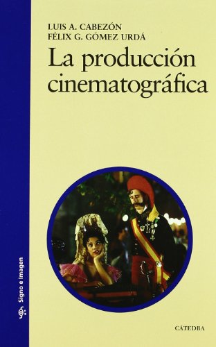 Beispielbild fr La produccin cinematogrfica (Signo E Imagen) zum Verkauf von medimops