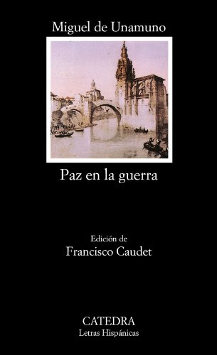 9788437617220: Paz en la guerra (Letras Hispnicas)