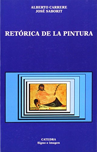 Imagen de archivo de Retrica De La Pintura (Spanish Edition) a la venta por Rain Dog Books