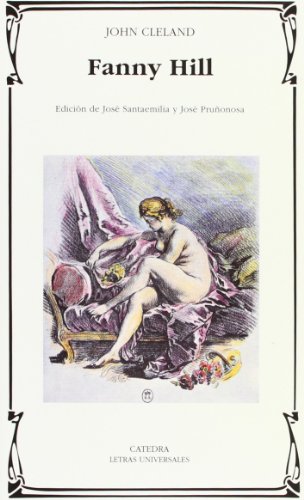 9788437618227: Fanny Hill (Letras Universales) (Spanish Edition)