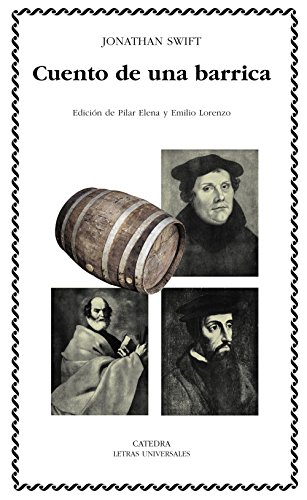 Cuento de una barrica (Letras Universales) (Spanish Edition) (9788437618524) by Swift, Jonathan
