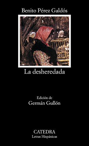 9788437618685: La desheredada (Letras Hispnicas)