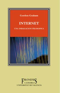 Beispielbild fr Internet: Una indagacin filosfica (Frnesis) zum Verkauf von medimops