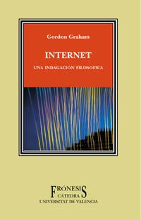 9788437618883: Internet: Una indagacin filosfica (Frnesis)