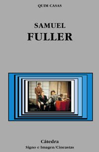 Imagen de archivo de SAMUEL FULLER. a la venta por KALAMO LIBROS, S.L.