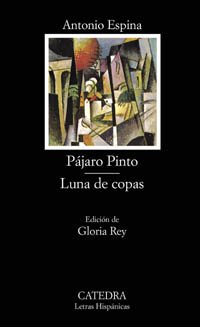 Imagen de archivo de Pjaro Pinto; Luna de copas (Spanish Edition) a la venta por Book Deals