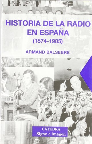 9788437619408: Estuche Historia de la Radio en Espaa. Vol. I y II: Incluye cd (Signo E Imagen)