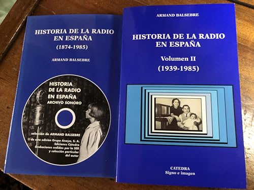 Imagen de archivo de Historia de la radio en Espaa. Volumwn II (1939-1985). a la venta por HISPANO ALEMANA Libros, lengua y cultura