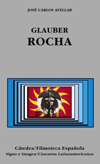 9788437619798: Glauber Rocha (Signo E Imagen / Sign and Image) (Spanish Edition)