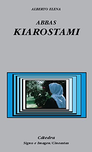 9788437620190: Abbas Kiarostami: 58 (Signo e imagen - Signo e imagen. Cineastas)