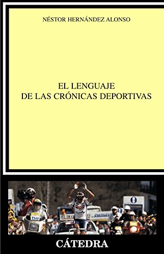 Stock image for Lenguaje de las crnicas deportivas, El. for sale by La Librera, Iberoamerikan. Buchhandlung