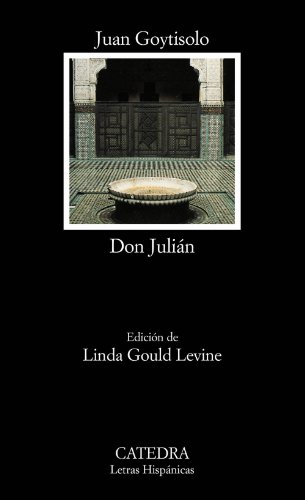 Stock image for Don Julián (Letras Hispanicas / Hispanic Writings) (Spanish Edition) for sale by Books From California