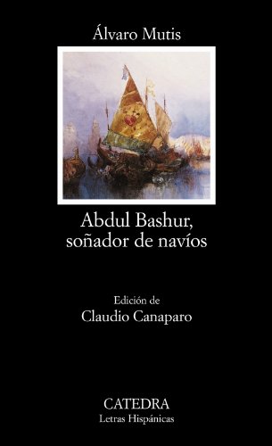 Stock image for Abdul Bashur, soñador de navos (Spanish Edition) for sale by HPB-Emerald