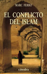 9788437621357: El conflicto del islam / The conflict of Islam (Historia Serie Menor) (Spanish Edition)