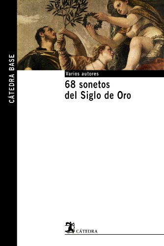Beispielbild fr 68 sonetos del Siglo de Oro zum Verkauf von Papel y Letras
