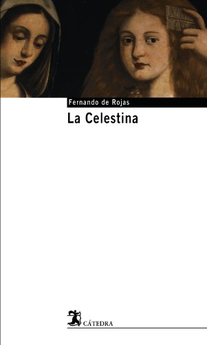 La Celestina: 8 (Catedra Base) - Rojas, Fernando de