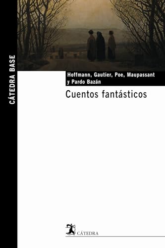 Beispielbild fr Cuentos fantsticos (Catedra Base) zum Verkauf von medimops