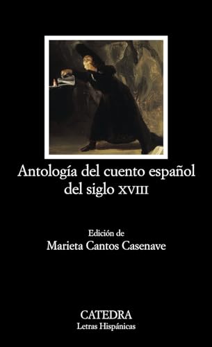 Stock image for Antologa del cuento espaol del XVIII. for sale by HISPANO ALEMANA Libros, lengua y cultura